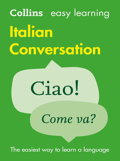 Title details for Easy Learning Italian Conversation by Collins Dictionaries - Available